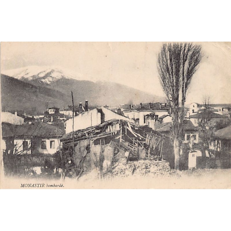 Macedonia - MONASTIR Bitola - After the bombardment