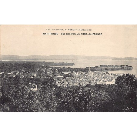 Martinique - Vue générale de Fort-de-France - Ed. A. Benoit 152