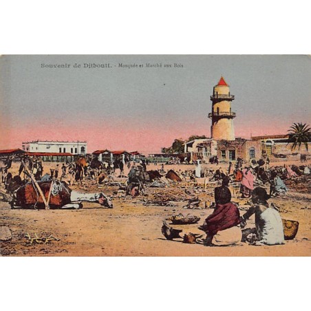 DJIBOUTI - Mosquée et Marché aux Bois - Ed. Au Bon Marché