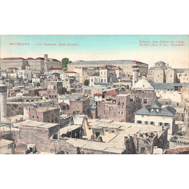 Liban - BEYROUTH - Vue générale, côté Caserne - Ed. Aux Cèdres du Liban - Michel I. Corm & Cie